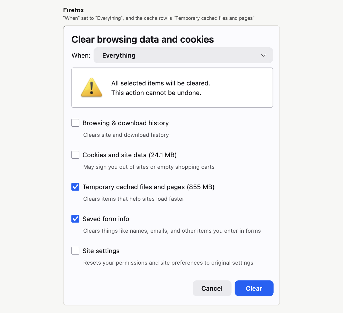 Окно Clear browsing data and cookies в Firefox, где в поле When выбрано Everything, а отмечен пункт Temporary cached files and pages
