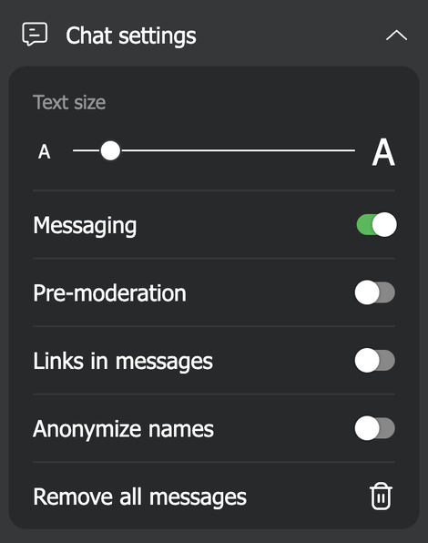 Раздел Chat settings в меню комнаты с ползунком размера текста и переключателями Messaging, Pre-moderation, Links in messages и Anonymize names