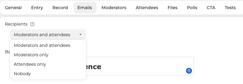 The Recipients drop-down on the Emails tab showing all four options