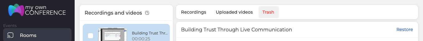 The Trash tab, where a deleted recording offers nothing but Restore