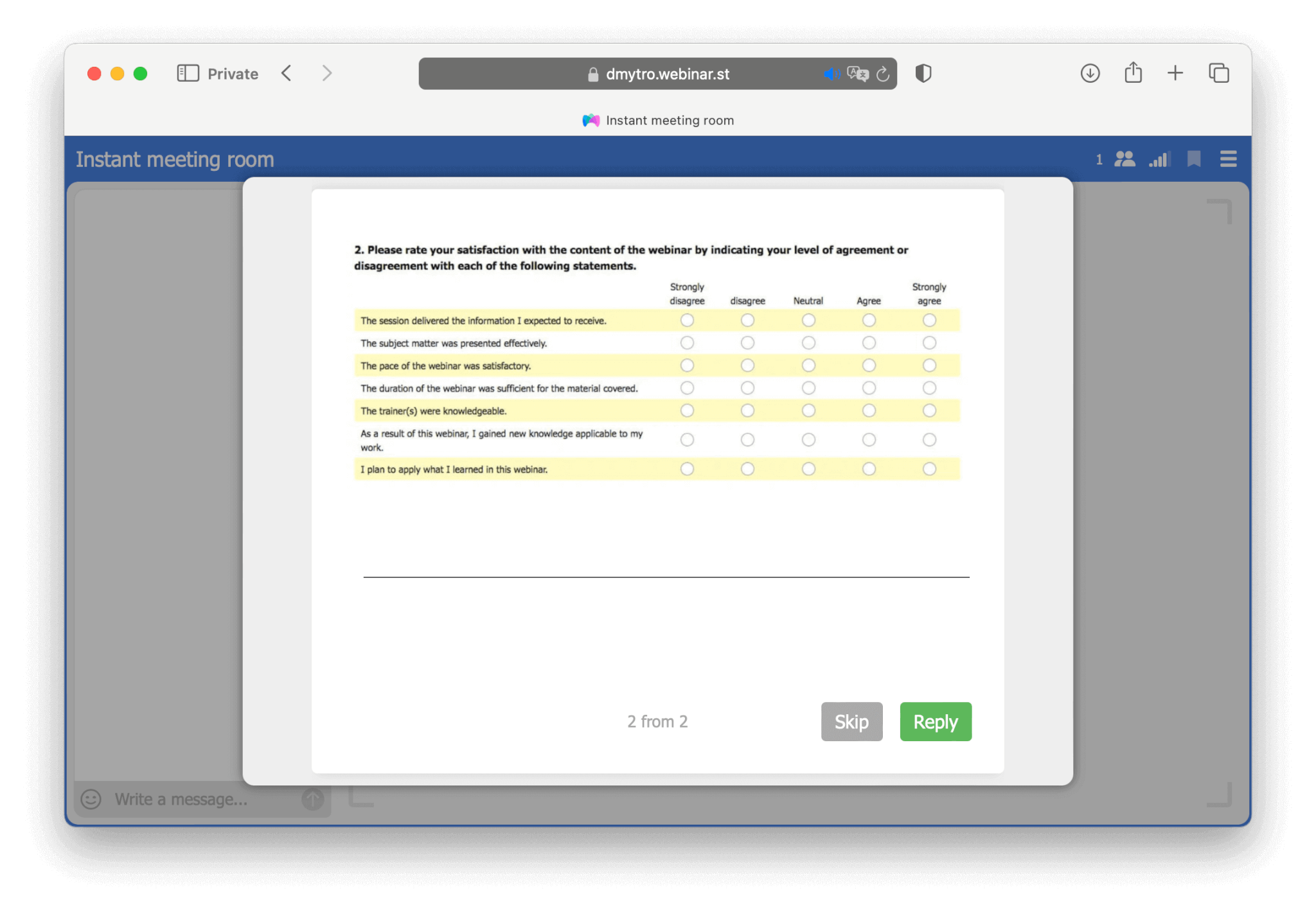 Trigger a quick survey after the webinar ends.